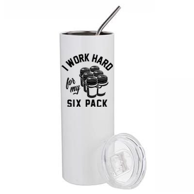 I Work Hard For My Six Pack Funny Beer Meme Stainless Steel Tumbler