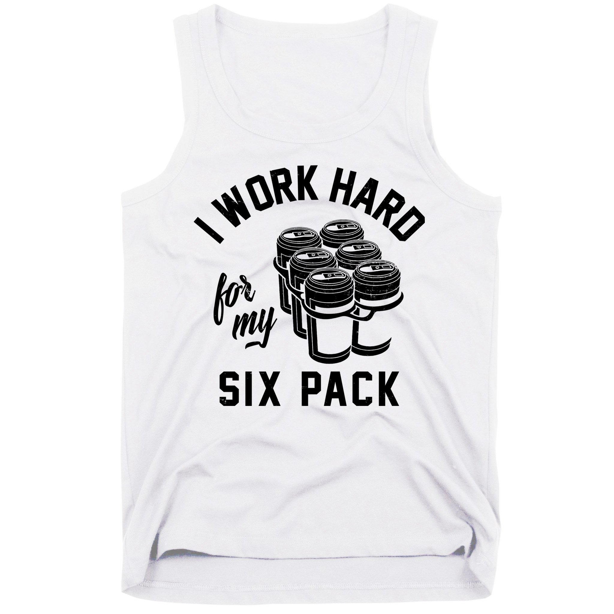 I Work Hard For My Six Pack Funny Beer Meme Tank Top