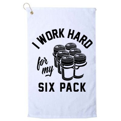 I Work Hard For My Six Pack Funny Beer Meme Golf Towel