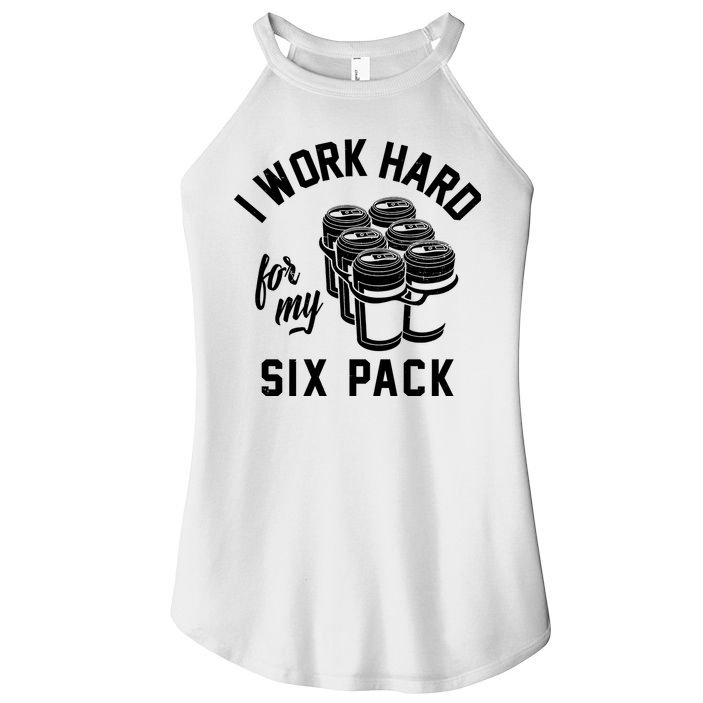 I Work Hard For My Six Pack Funny Beer Meme Women's Perfect Tri Rocker Tank