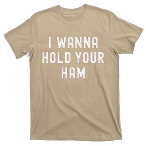 I Wanna Hold Your Ham Family Matching Christmas Pajama Funny T-Shirt