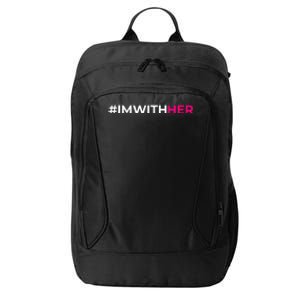 IM With Her Kamala Harris 2024 City Backpack