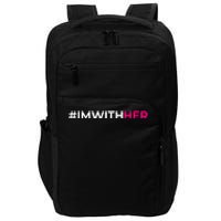 IM With Her Kamala Harris 2024 Impact Tech Backpack