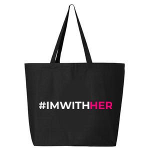 IM With Her Kamala Harris 2024 25L Jumbo Tote