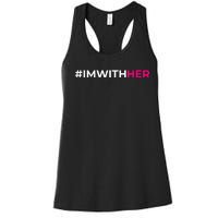 IM With Her Kamala Harris 2024 Women's Racerback Tank