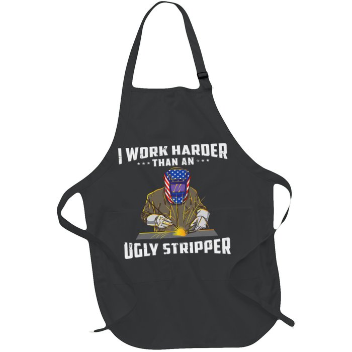I Work Harder Than An Ugly Stripper Funny Welder Welding Apron