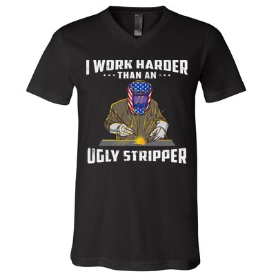 I Work Harder Than An Ugly Stripper Funny Welder Welding V-Neck T-Shirt