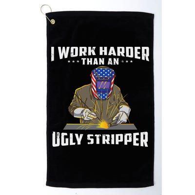 I Work Harder Than An Ugly Stripper Funny Welder Welding Golf Towel