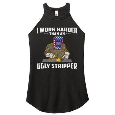 I Work Harder Than An Ugly Stripper Funny Welder Welding Women's Perfect Tri Rocker Tank