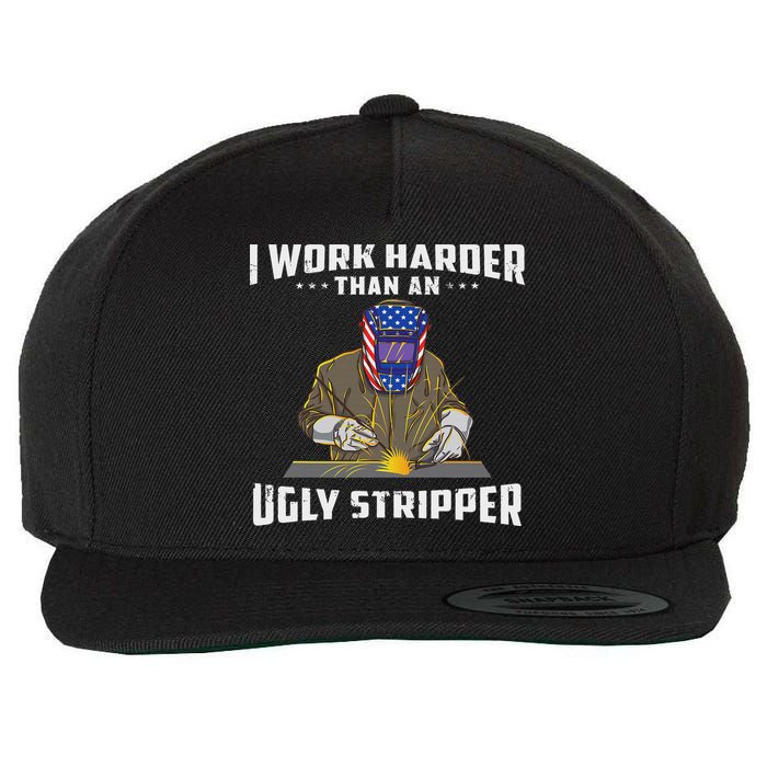 I Work Harder Than An Ugly Stripper Funny Welder Welding Wool Snapback Cap