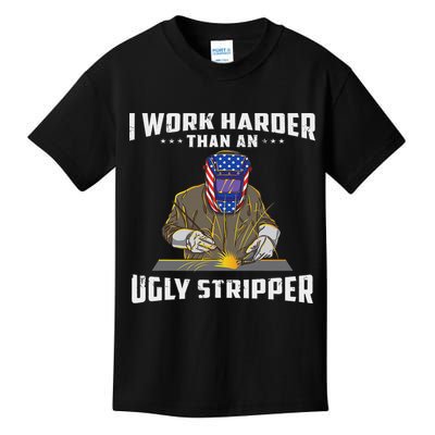 I Work Harder Than An Ugly Stripper Funny Welder Welding Kids T-Shirt