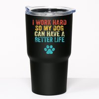 I Work Hard So My Dog Can Have A Better Life Vintage Retro Tumbler