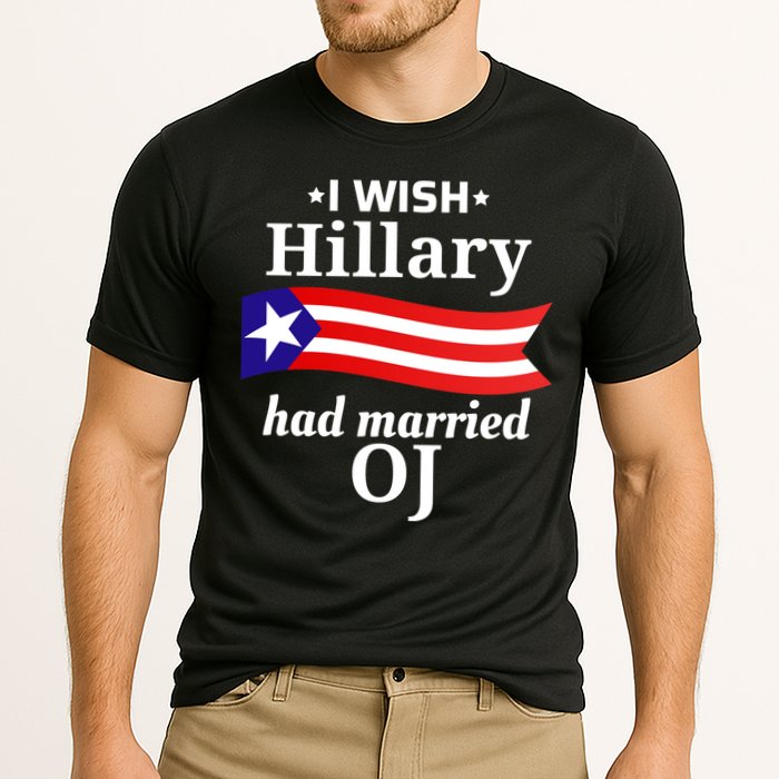 I Wish Hillary Had Married Oj Funny Anti Hillary Cooling Performance Crew T-Shirt