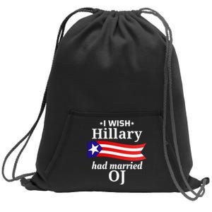 I Wish Hillary Had Married Oj Funny Anti Hillary Sweatshirt Cinch Pack Bag