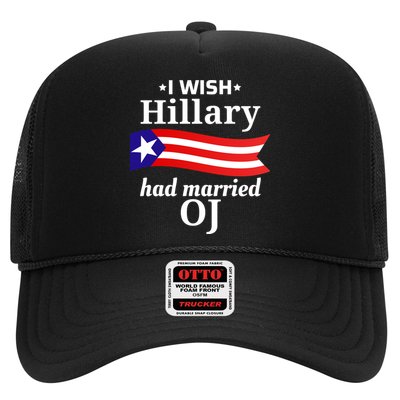 I Wish Hillary Had Married Oj Funny Anti Hillary Trucker Hat