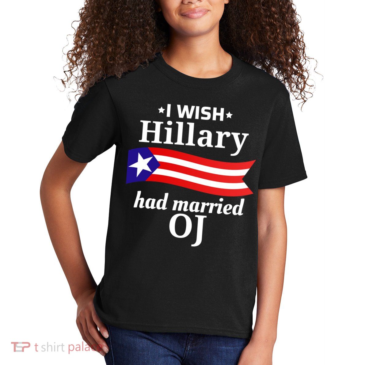 I Wish Hillary Had Married Oj Funny Anti Hillary Kids T-Shirt