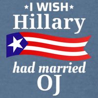 I Wish Hillary Had Married Oj Funny Anti Hillary Garment-Dyed Sweatshirt
