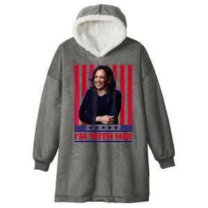 IM With Her Kamala Vote For 2024 President Hooded Wearable Blanket