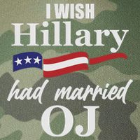 I Wish Hillary Had Married OJ Legacy Tie Dye Trucker Hat