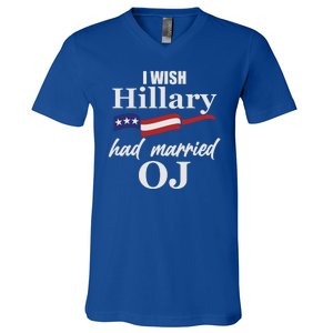 I Wish Hillary Had Married OJ V-Neck T-Shirt