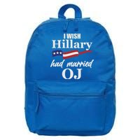 I Wish Hillary Had Married OJ 16 in Basic Backpack