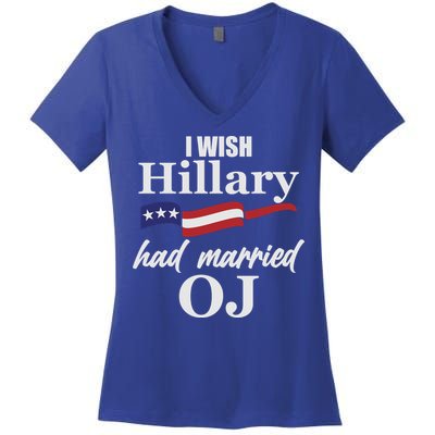 I Wish Hillary Had Married OJ Women's V-Neck T-Shirt