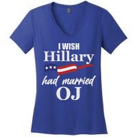 I Wish Hillary Had Married OJ Women's V-Neck T-Shirt