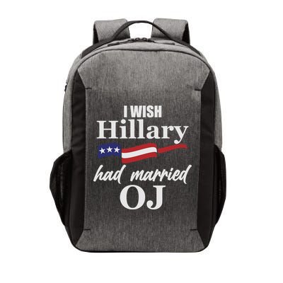 I Wish Hillary Had Married OJ Vector Backpack