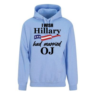 I Wish Hillary Had Married OJ Unisex Surf Hoodie