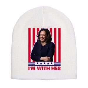 IM With Her Kamala Vote For 2024 President Kamala Harris Short Acrylic Beanie