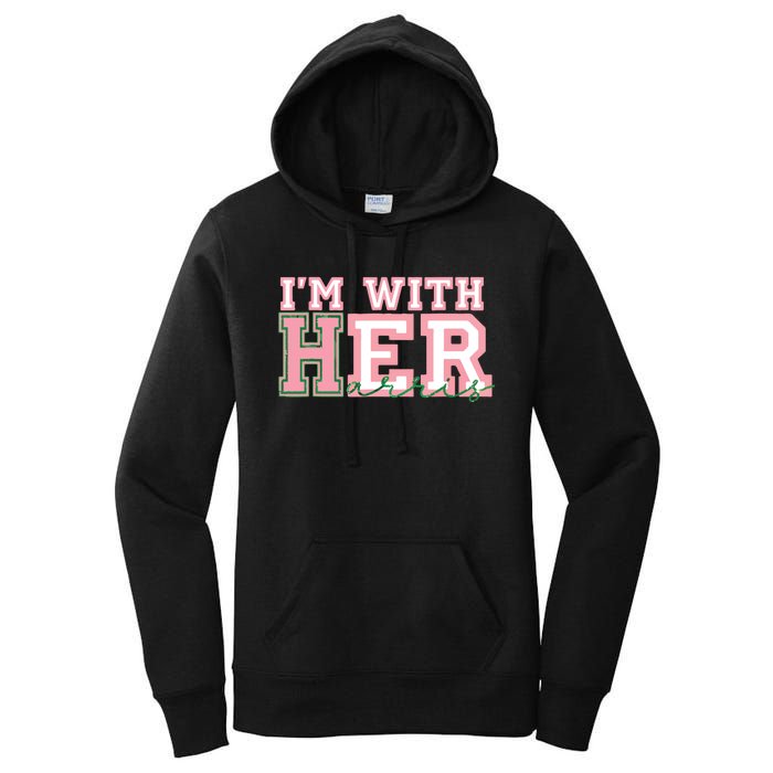 Im With Her President Kamala Election Women's Pullover Hoodie