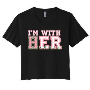 Im With Her President Kamala Election Women's Crop Top Tee