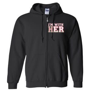 Im With Her President Kamala Election Full Zip Hoodie