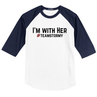 I'm with Her TEAMSTORMY Classic . Baseball Sleeve Shirt