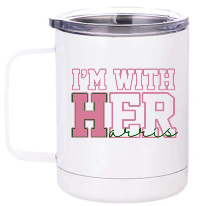 Im With Her Kamala Harris 2024 President Vote 12 oz Stainless Steel Tumbler Cup