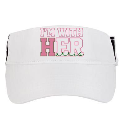 Im With Her Kamala Harris 2024 President Vote Adult Drive Performance Visor