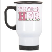 Im With Her Kamala Harris 2024 President Vote Stainless Steel Travel Mug