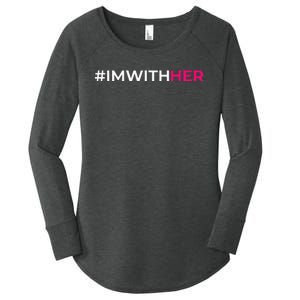 IM With Her Kamala Harris 2024 Women's Perfect Tri Tunic Long Sleeve Shirt