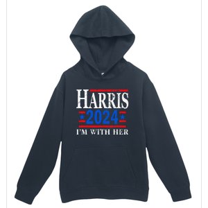 IM With Her Kamala Vote For 2024 President Kamala Harris Urban Pullover Hoodie