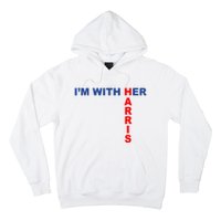 IM With Her Kamala 2024 Hoodie