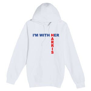 IM With Her Kamala 2024 Premium Pullover Hoodie