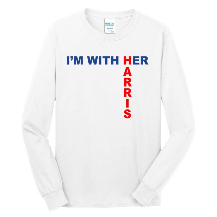 IM With Her Kamala 2024 Tall Long Sleeve T-Shirt