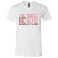 IM With Her Kamala Vote For 2024 President Kamala Harris V-Neck T-Shirt