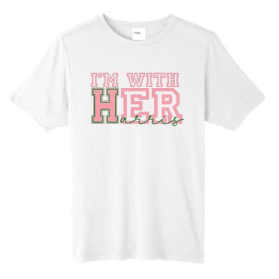 IM With Her Kamala Vote For 2024 President Kamala Harris Tall Fusion ChromaSoft Performance T-Shirt