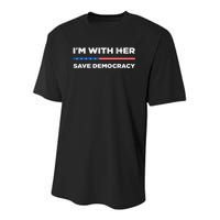 IM With Her Save Democracy 2024 President Youth Performance Sprint T-Shirt