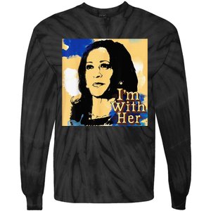 Im With Her Kamala Vote For 2024 President Kamala Harris Tie-Dye Long Sleeve Shirt