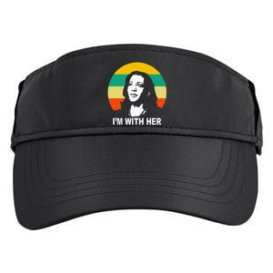 Im With Her Kamala Vote For 2024 President Kamala Harris Adult Drive Performance Visor