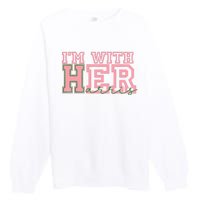 IM With Her Kamala Vote For 2024 President Kamalaharris Premium Crewneck Sweatshirt