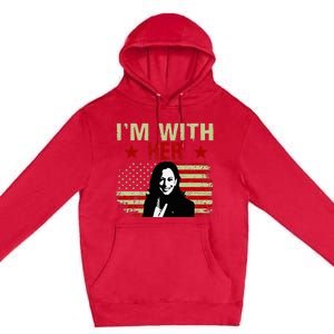 IM With Her Kamala Vote For 2024 President Kamala Harris Premium Pullover Hoodie