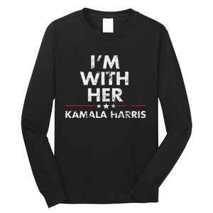 Im With Her Kamala Harris Long Sleeve Shirt